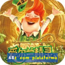 68z com plataforma de jogos